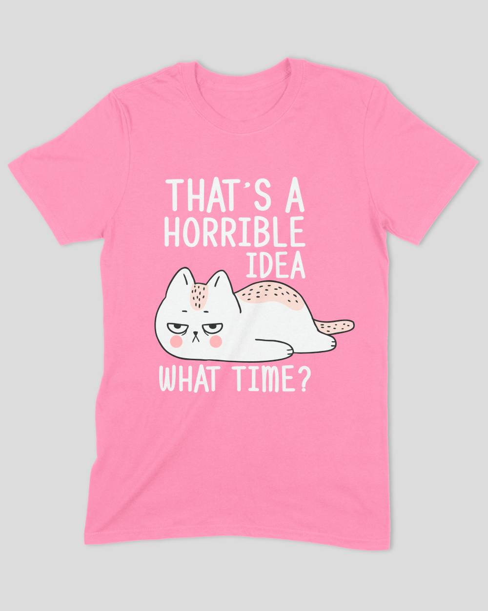 That's a Horrible Idea