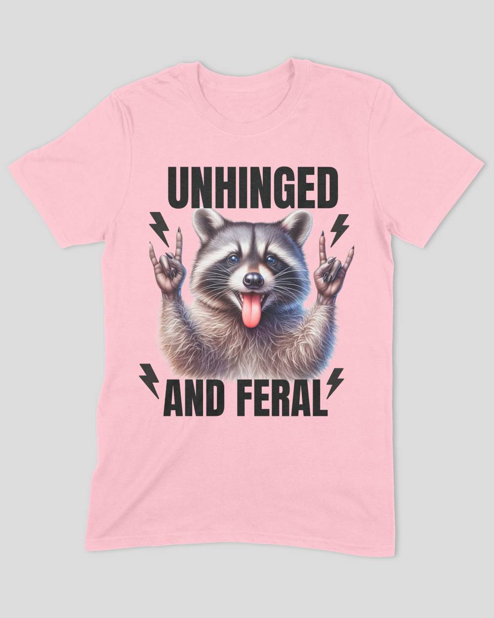 Unhinged And Feral (Raccoon) T-Shirt