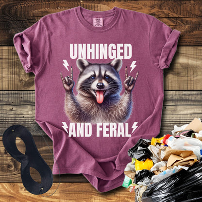 Unhinged And Feral (Raccoon) T-Shirt
