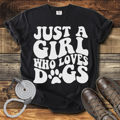 Just a Girl Who Loves Dogs