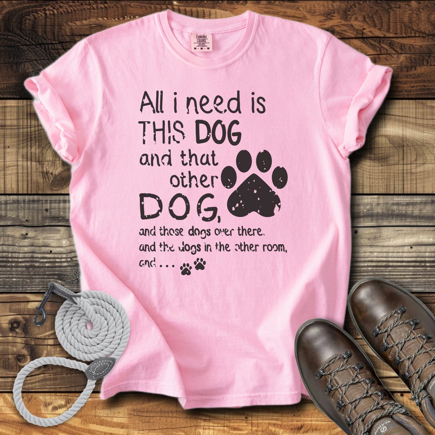 All I Need Is This Dog And That Other Dog