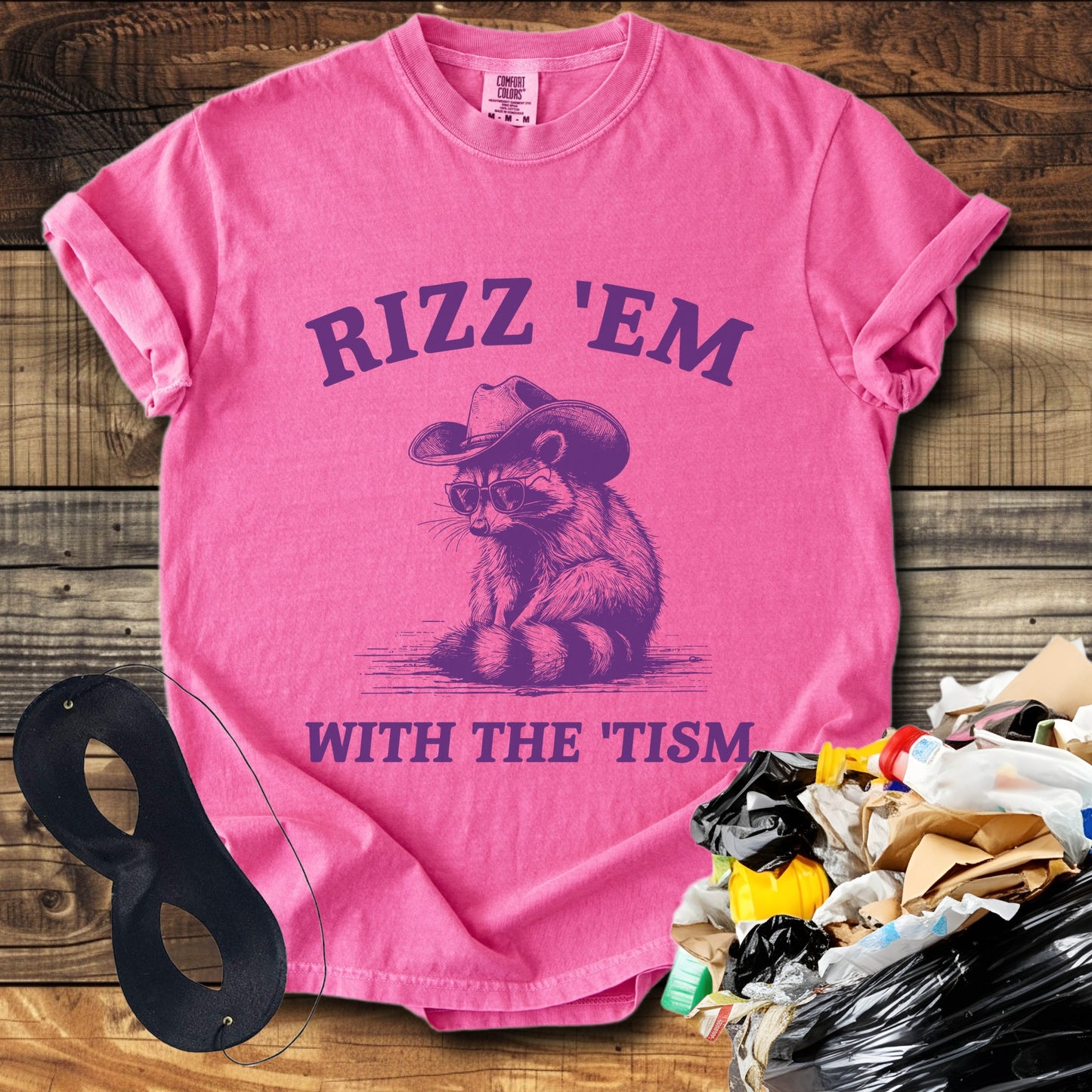 Rizz 'Em With The' Tism! (Raccoon) T-Shirt