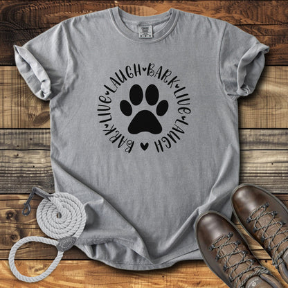 Live, Laugh, Bark