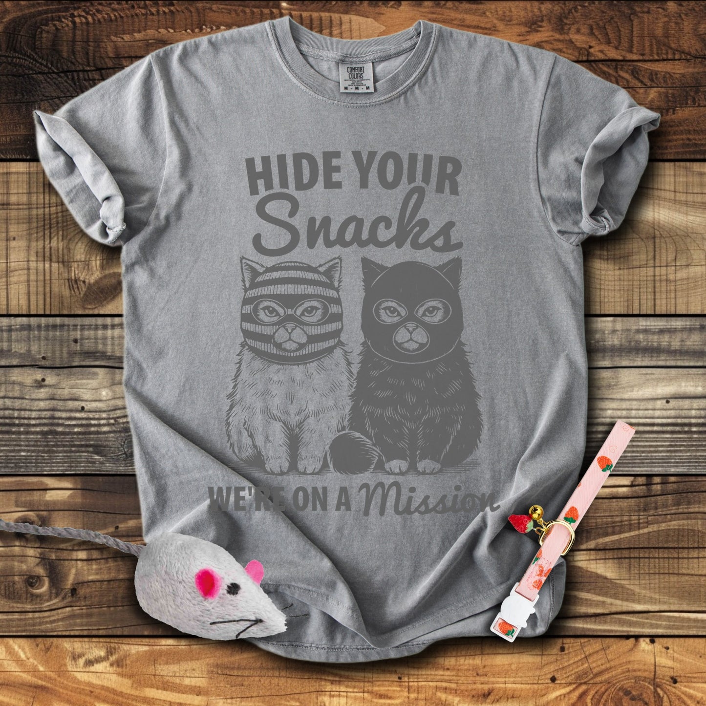 Hide Your Snacks Were On a Mission T-Shirt