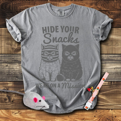 Hide Your Snacks Were On a Mission T-Shirt