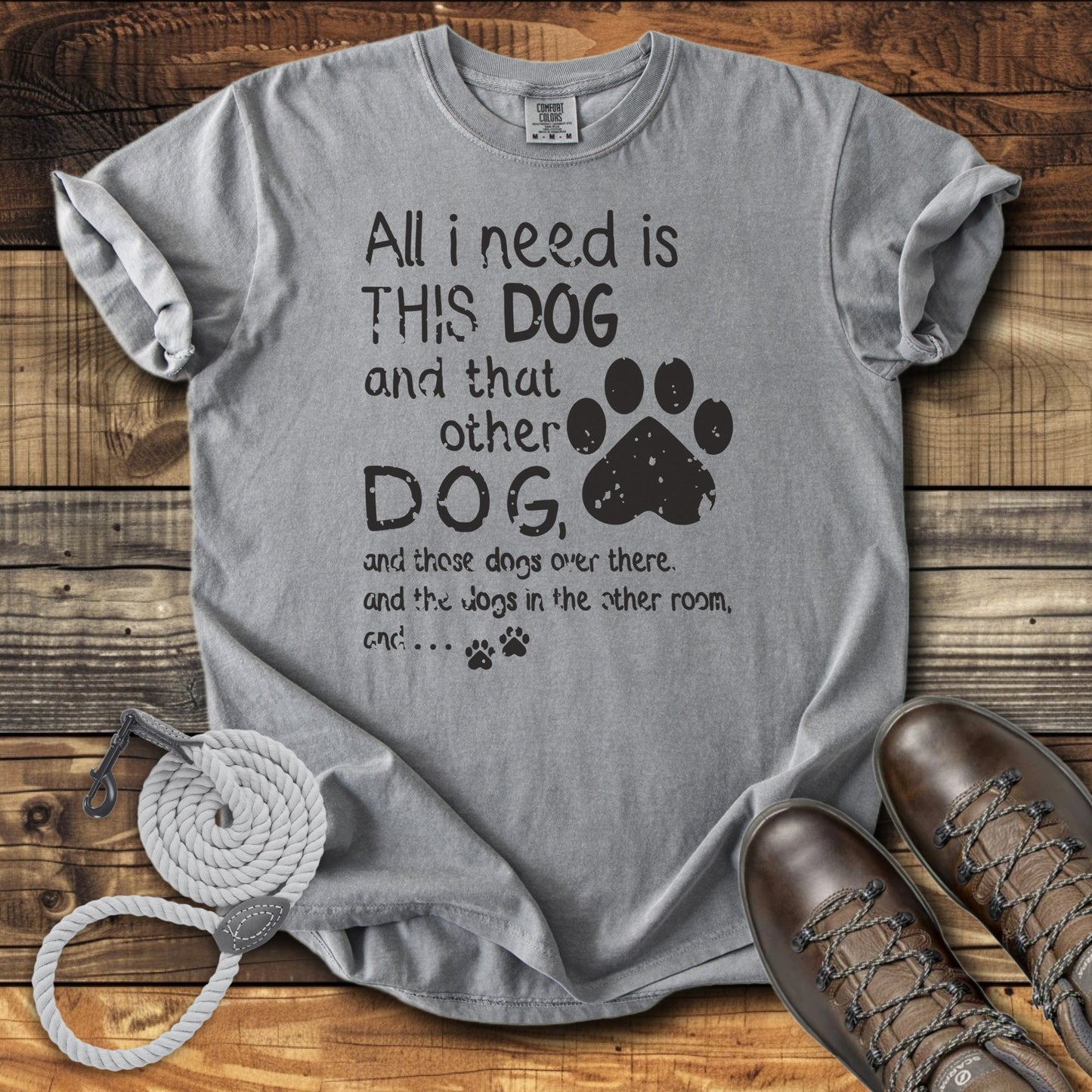 All I Need Is This Dog And That Other Dog