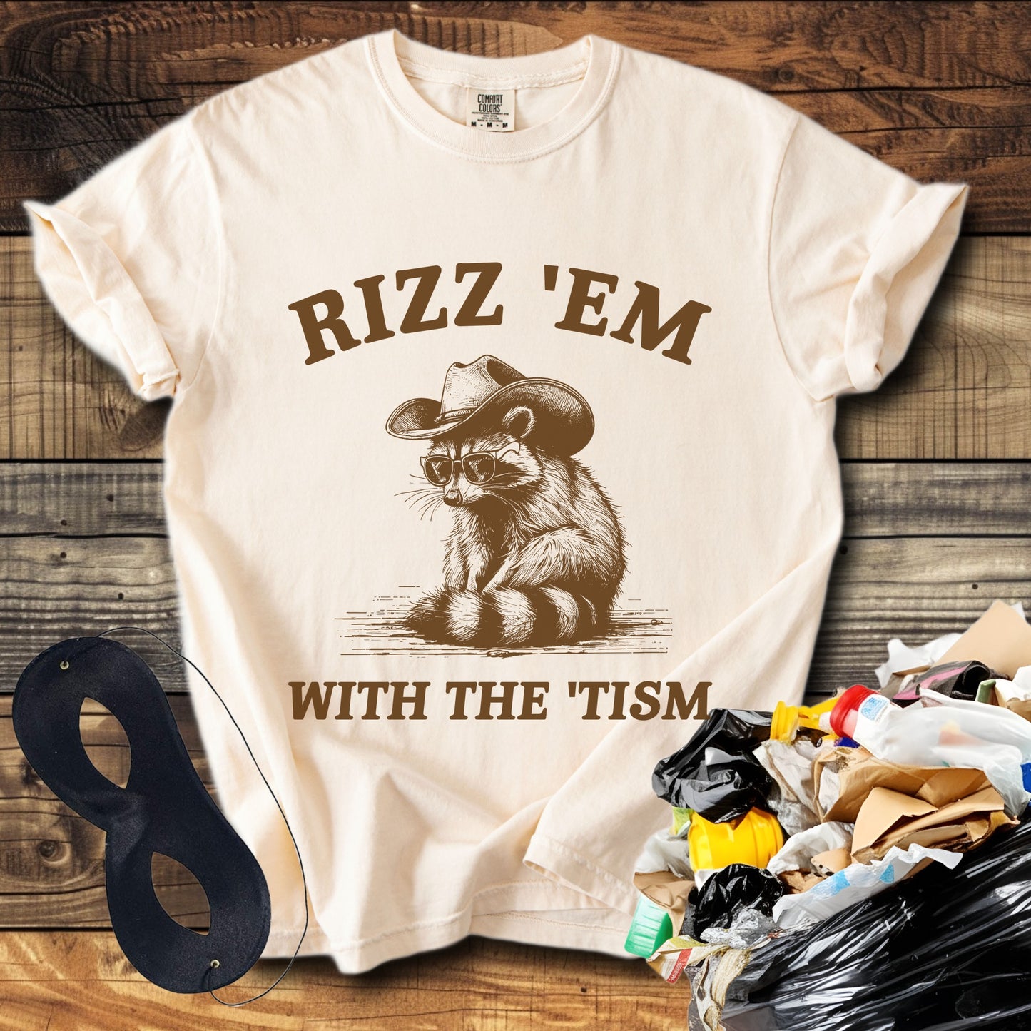 Rizz 'Em With The' Tism! (Raccoon) T-Shirt