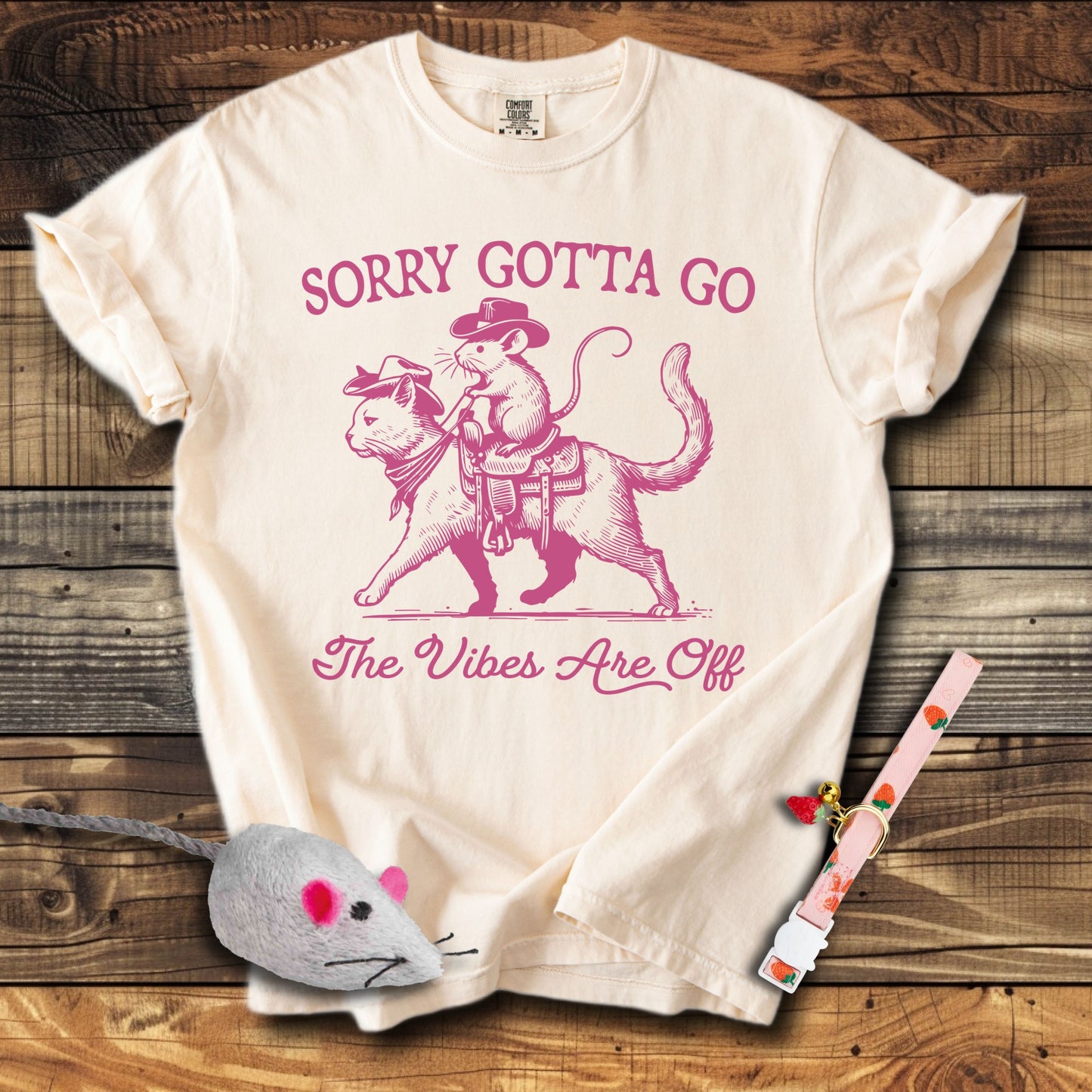 Sorry Gotta Go The Vibes Are Off Cat & Mouse T-Shirt