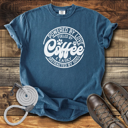 Powered By Love Fuelled By Coffee