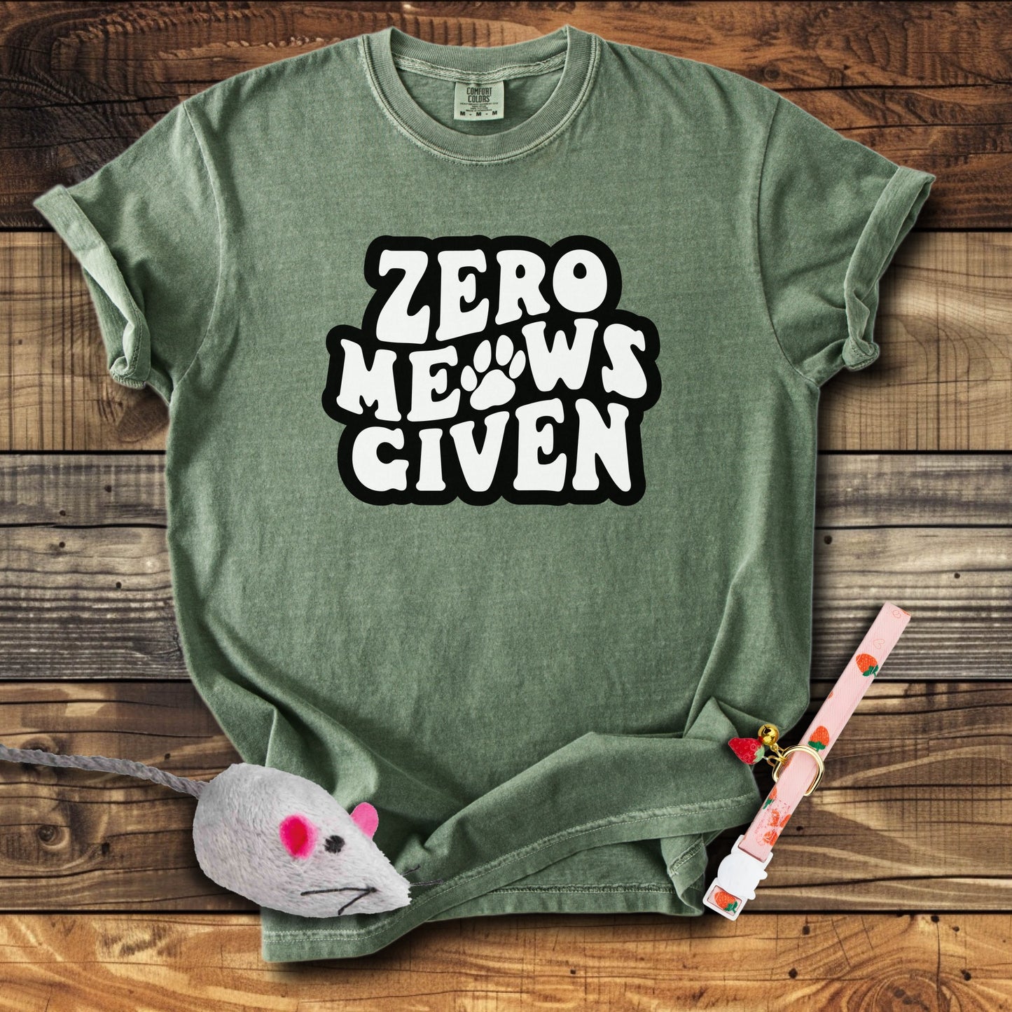 Zero Meows Given T-Shirt