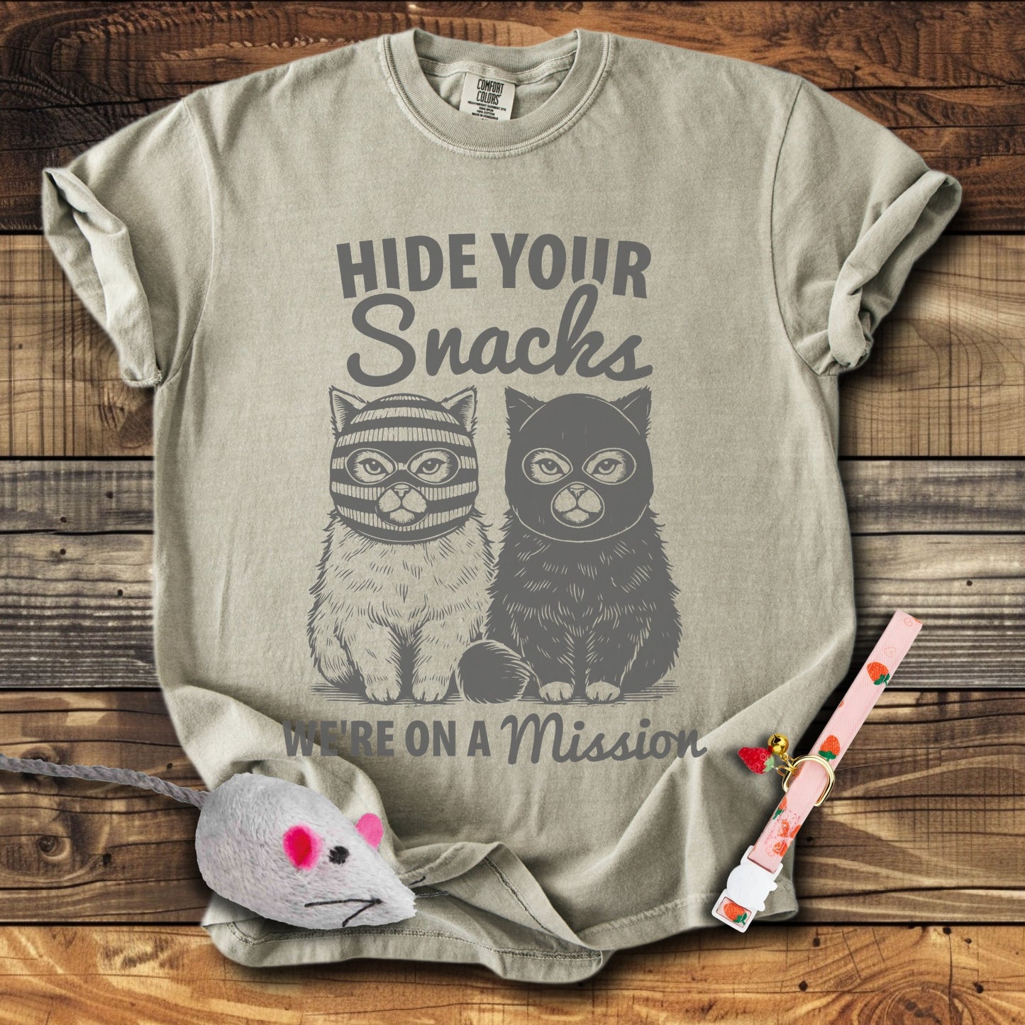 Hide Your Snacks Were On a Mission T-Shirt
