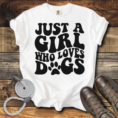 Just a Girl Who Loves Dogs