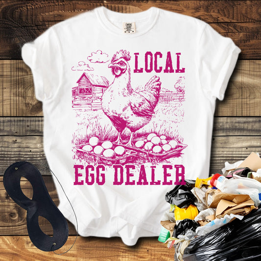 Local Egg Dealer T-Shirt