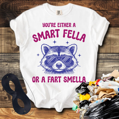 Smart Fella or Fart Smella T-Shirt