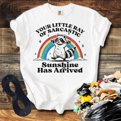 Your Little Ray of Sarcastic Sunshine as Arrived T-Shirt