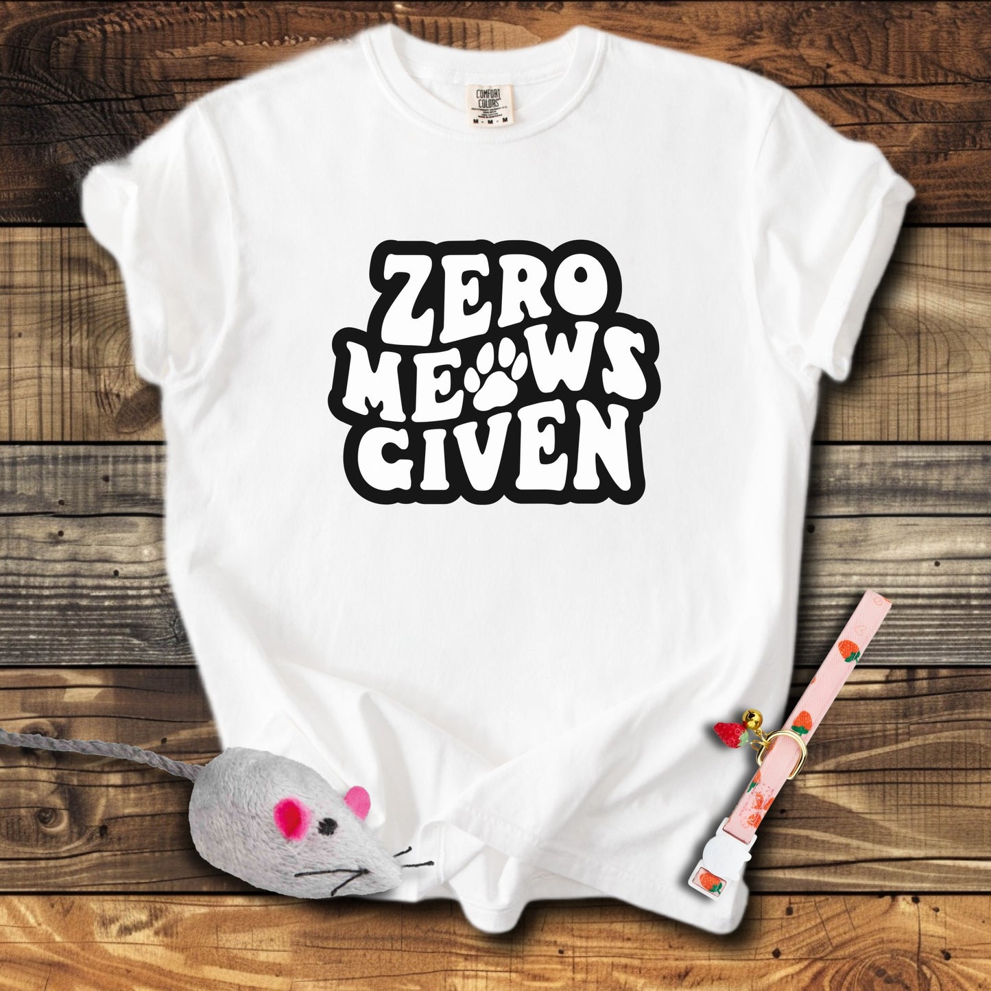 Zero Meows Given T-Shirt