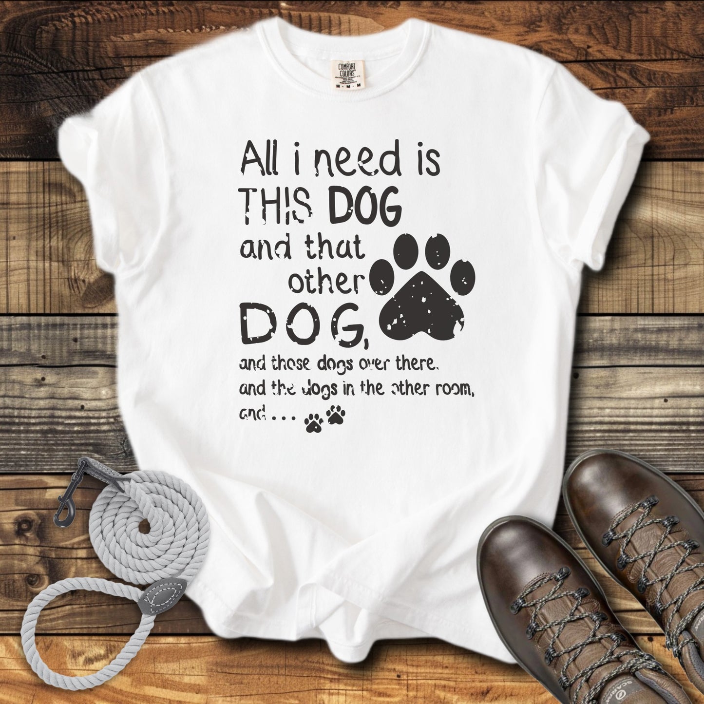 All I Need Is This Dog And That Other Dog