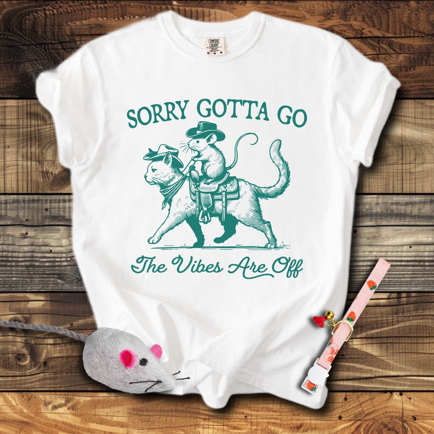 Sorry Gotta Go The Vibes Are Off Cat & Mouse T-Shirt